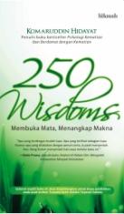 250 Wisdoms: Membuka Mata, Menangkap Makna